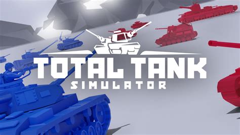 Total Tank Simulator .